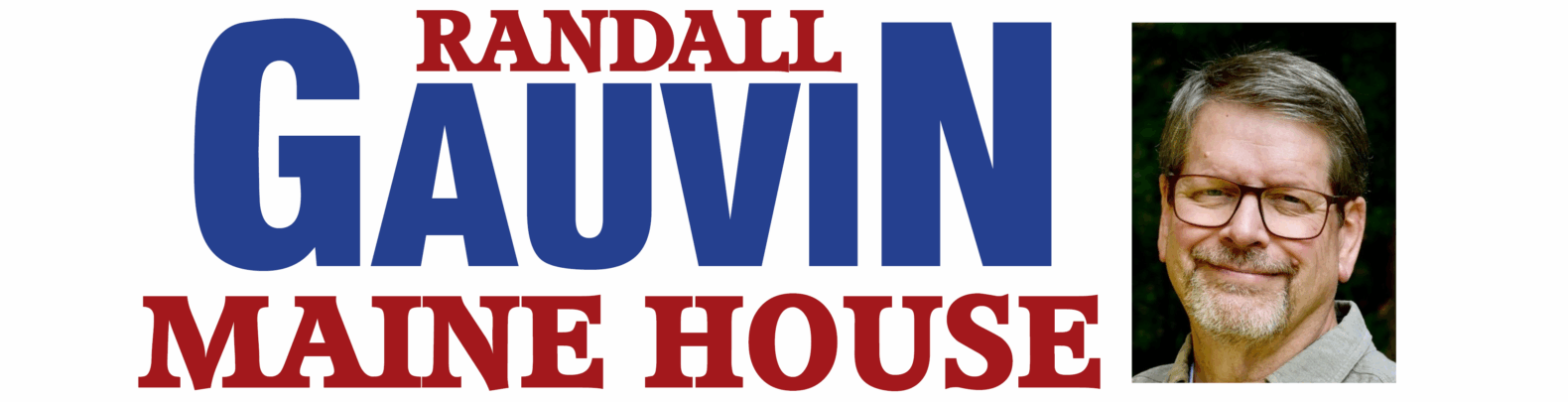 Randall Gauvin For Maine House