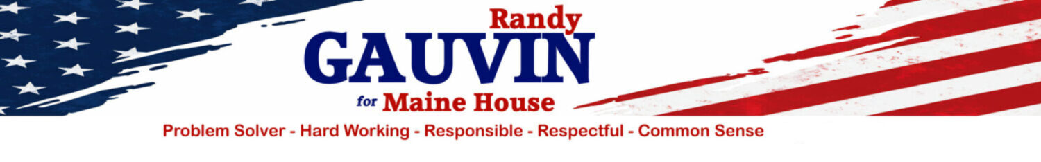 Randall Gauvin For Maine House